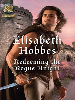 cover image of Redeeming the Rogue Knight